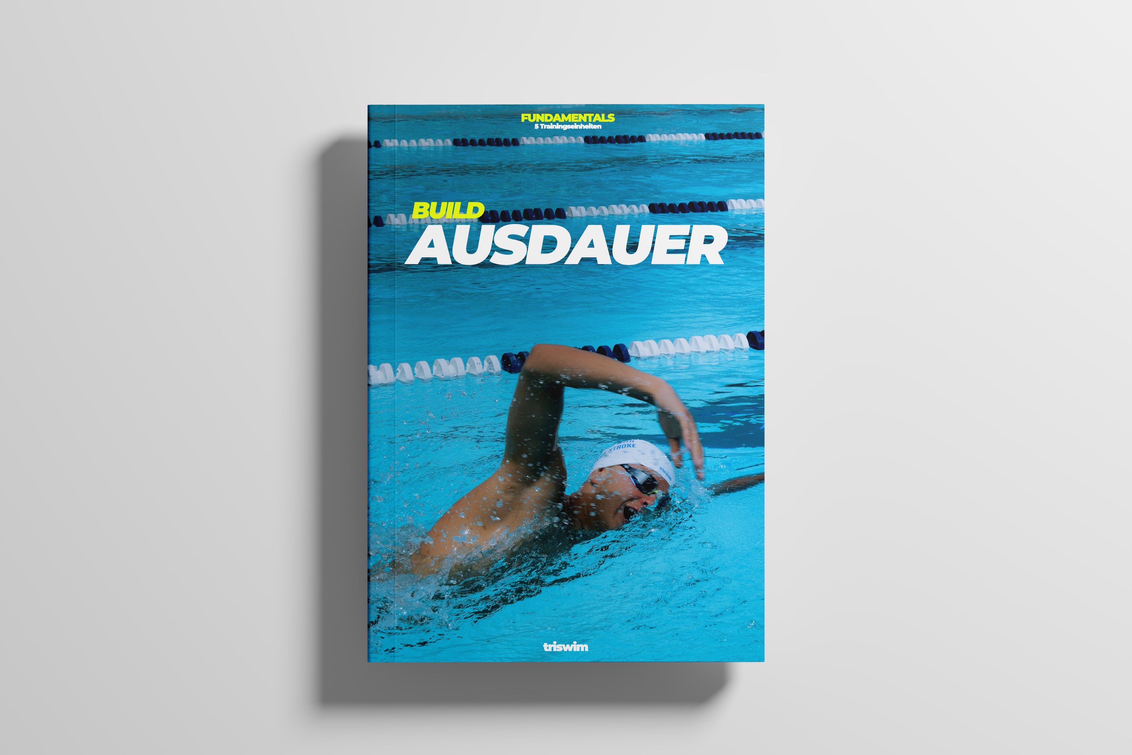 triswim Build – Ausdauer · 5 Einheiten | Fundamentals